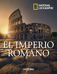 El imperio romano - National Geographic - E-Book