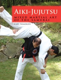 Aiki-Jujutsu - Cary Nemeroff - E-Book