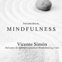 Iniciación al Mindfulness - Vicente Simón - Hörbuch