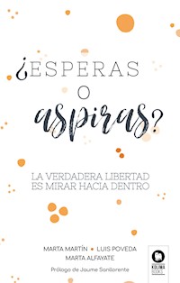 ¿Esperas o aspiras? - Marta Martín - E-Book