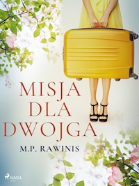 Misja dla dwojga - Marian Piotr Rawinis - E-Book