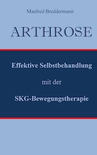 Arthrose - Manfred Breddermann - E-Book