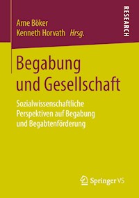 Begabung und Gesellschaft - - E-Book