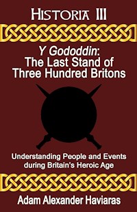 Y Gododdin - Adam Haviaras - E-Book