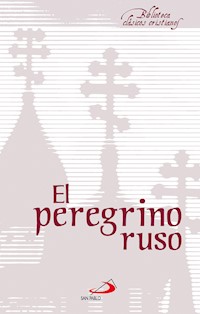 El peregrino ruso - Anónimo - E-Book