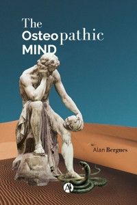 The Osteopathic Mind - Alan Bergues - E-Book