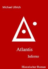 Atlantis - Michael Ullrich - E-Book