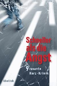 Schneller als die Angst - Lena Avanzini - E-Book