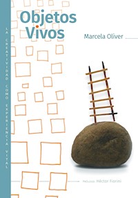 Objetos Vivos - Marcela Oliver - E-Book