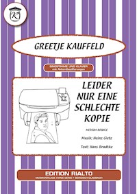 Leider nur eine schlechte Kopie - Hans Bradtke - E-Book
