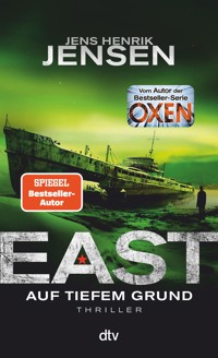 EAST. Auf tiefem Grund - Jens Henrik Jensen - E-Book