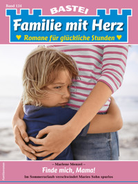 Familie mit Herz 134 - Marlene Menzel - E-Book