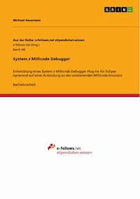 System z Millicode Debugger - Michael Hausmann - E-Book