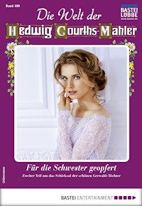 Die Welt der Hedwig Courths-Mahler 480 - Lore von Holten - E-Book
