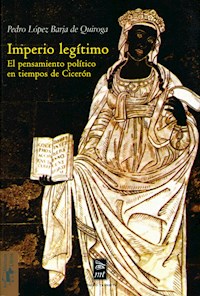 Imperio legítimo - Pedro López Barja de Quiroga - E-Book