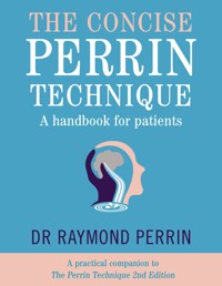 The Concise Perrin Technique - Raymond Perrin - E-Book