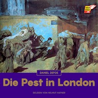 Die Pest in London - Daniel Defoe - E-Book + Hörbuch
