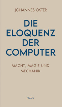 Die Eloquenz der Computer - Johannes Oster - E-Book