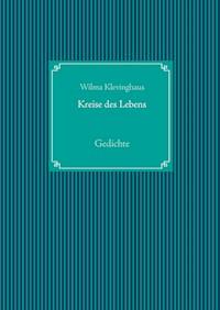 Kreise des Lebens - Wilma Klevinghaus - E-Book
