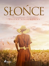 Słońce - Helena Mniszkówna - E-Book