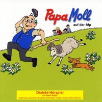 Papa Moll auf der Alp -  - Hörbuch