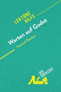 Warten auf Godot von Samuel Beckett (Lektürehilfe) - Claire Cornillon - E-Book