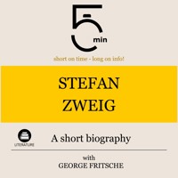 Stefan Zweig: A short biography - 5 Minutes - Hörbuch