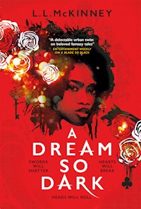 A Dream So Dark - L.L. McKinney - E-Book