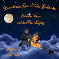 Erich der Wurm und der Rabe Hotzblitz - RITA HELDT - Hörbuch