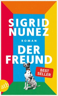 Der Freund - Sigrid Nunez - E-Book