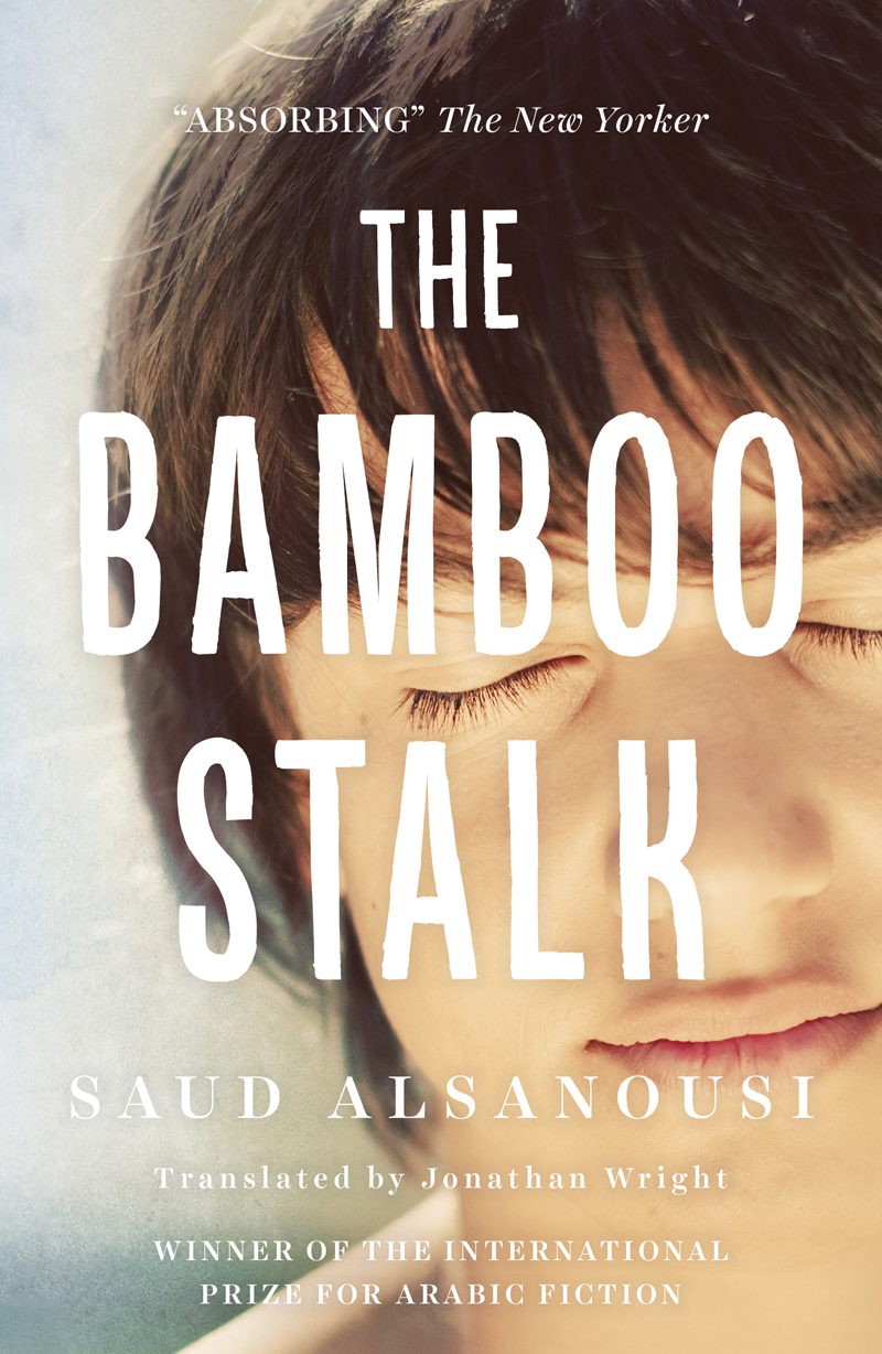 The Bamboo Stalk - Saud Alsanousi - E-Book