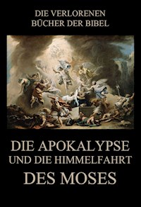 Die Apokalypse und die Himmelfahrt des Moses - Paul Rießler - E-Book