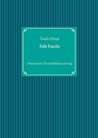 Falle Familie - Gisela Meisje - E-Book