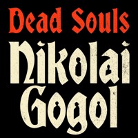 Dead Souls - Nikolái Gógol - Hörbuch