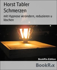 Schmerzen - Horst Tabler - E-Book