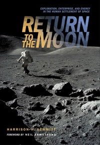 Return to the Moon - Harrison Schmitt - E-Book