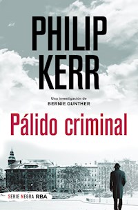 Pálido criminal - Philip Kerr - E-Book