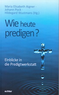 Wie heute predigen? -  - E-Book