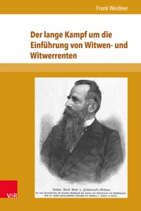 Der lange Kampf um die Einführung von Witwen- und Witwerrenten - Frank Weidner - E-Book