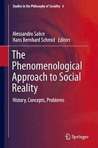 The Phenomenological Approach to Social Reality -  - E-Book