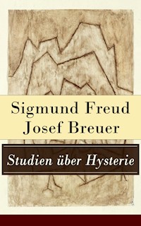 Studien über Hysterie - Sigmund Freud - E-Book
