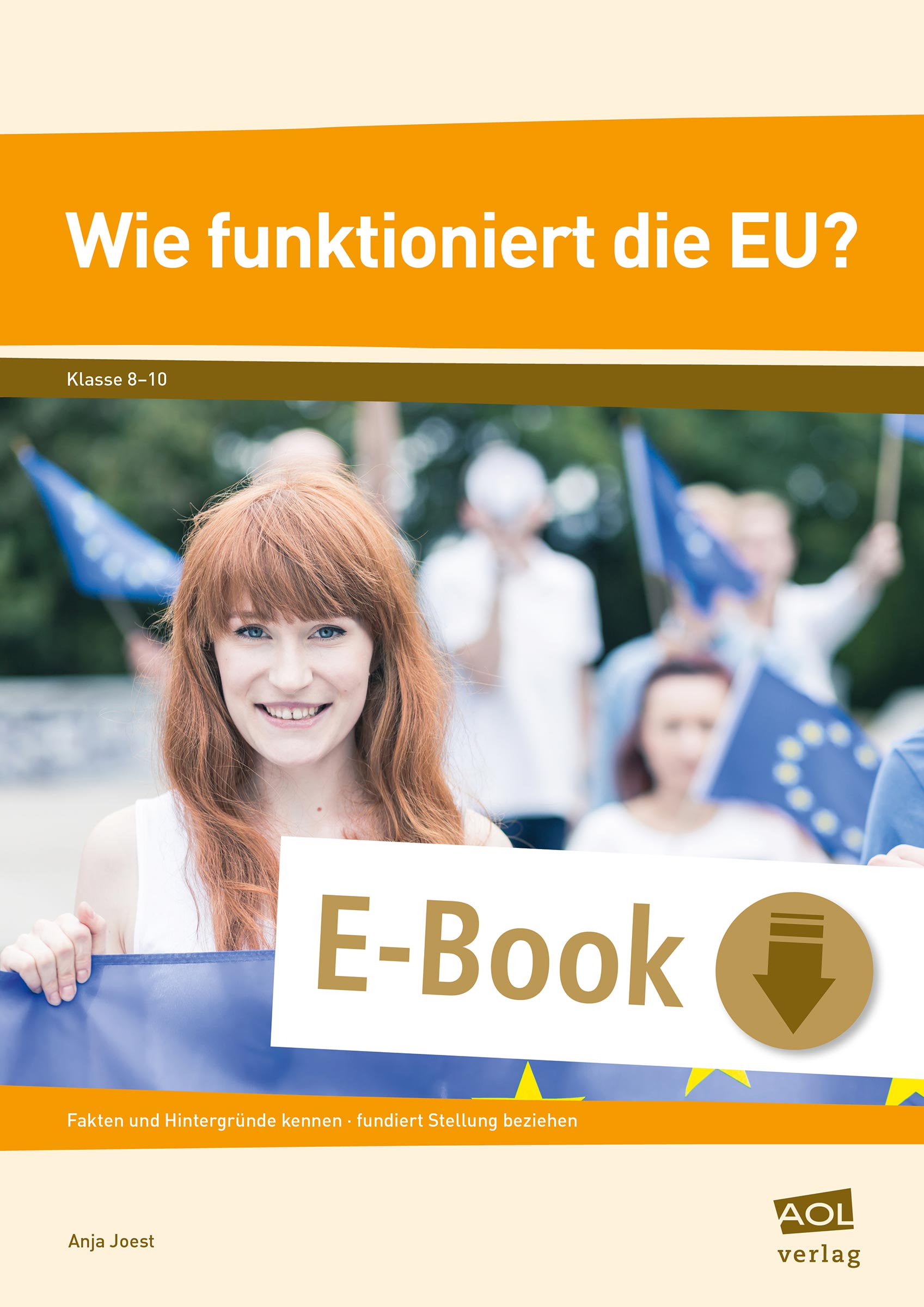 Wie funktioniert die EU? - Anja Joest - E-Book