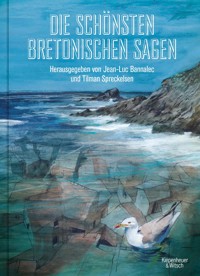Die schönsten bretonischen Sagen - Jean-Luc Bannalec - E-Book