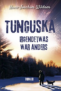 Tunguska - Hans-Joachim Wildner - E-Book