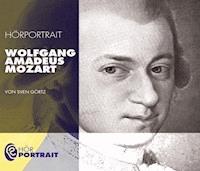 Hörportrait: Wolfgang Amadeus Mozart - Sven Görtz - Hörbuch
