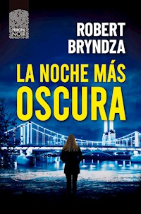 La noche más oscura - Robert Bryndza - E-Book