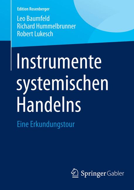 Instrumente systemischen Handelns - Leo Baumfeld - E-Book