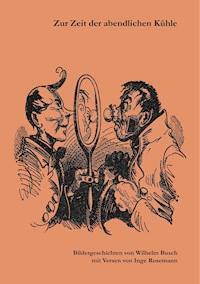 Zur Zeit der abendlichen Kühle - Inge Rosemann - E-Book