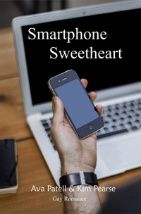 Smartphone Sweetheart - Ava Patell - E-Book