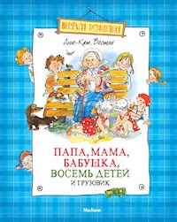 Папа, мама, бабушка, восемь детей и грузовик - Вестли Анне-Катерине - E-Book